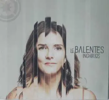 CD Le Balentes: Inghirios