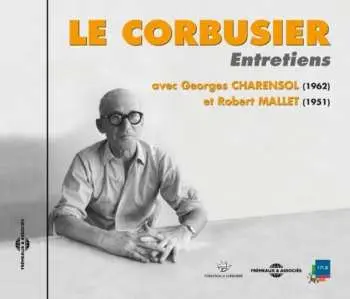 CD Le Corbusier: Entretiens