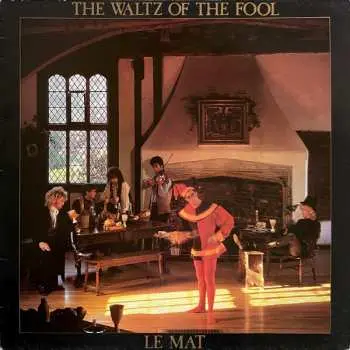 CD Le Mat: The Waltz Of The Fool