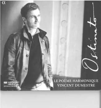 CD Le Poème Harmonique: Ostinato