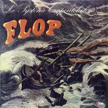 2LP Le Système Crapoutchik: Flop LTD