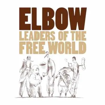 LP Elbow: Leaders Of The Free World