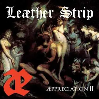 CD Leæther Strip: Æppreciation II