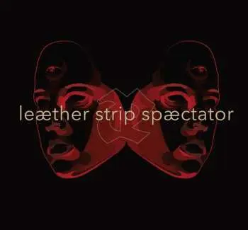 CD Leæther Strip: Spæctator