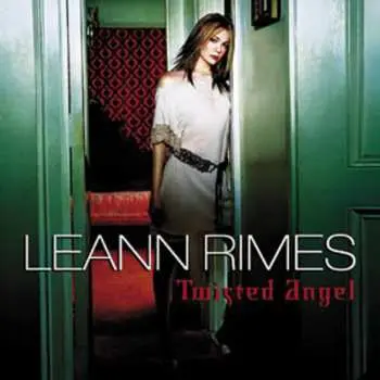 CD LeAnn Rimes: Twisted Angel