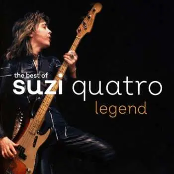 2LP Suzi Quatro: Legend - The Best Of