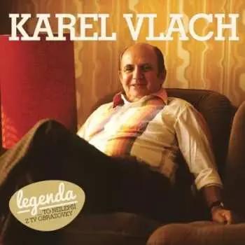 2CD Karel Vlach: Legenda - To Nejlepší Z Tv Obrazovky