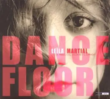 CD Leila Martial: Dance Floor