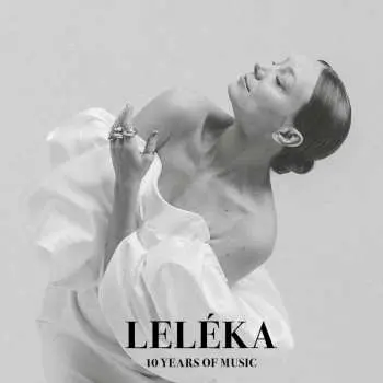 LP Leléka: 10 Years Of Music (180g Black 2lp+poster)