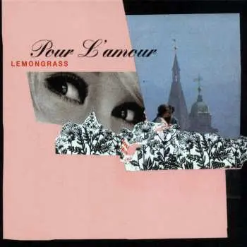 CD Lemongrass: Pour L'amour DIGI