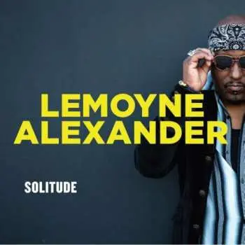 CD Lemoyne Alexander: Solitude