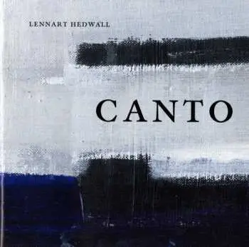 CD Lennart Hedwall: Canto