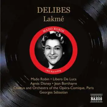 2CD Léo Delibes: Lakmé