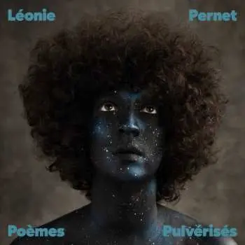 CD Léonie Pernet: Poèmes Pulvérisés