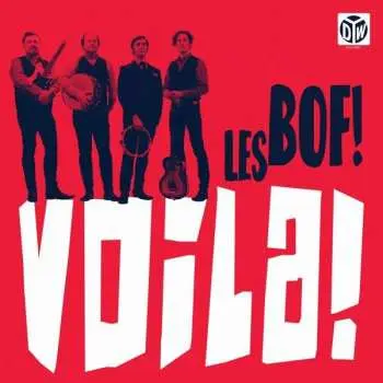 LP Les Bof!: Voila!