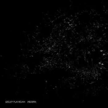 CD Lesley Flanigan: Hedera