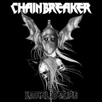 LP Chainbreaker: Lethal Desire