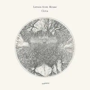 LP Letters From Mouse: Clota CLR | LTD