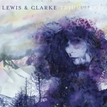 CD Lewis & Clarke: Triumvirate