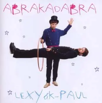 CD Lexy & K-Paul: Abrakadabra