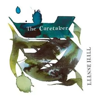 CD Lianne Hall: The Caretaker