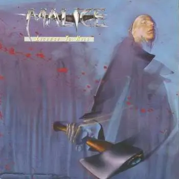 CD Malice: License To Kill