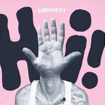 LP Liedfett: Hi! (lim.ed./gatefold/clear Vinyl)