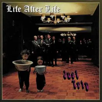 CD Life After Life: Just Trip