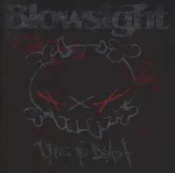 CD Blowsight: Life & Death