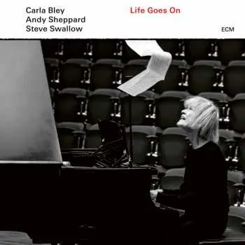 LP Carla Bley: Life Goes On