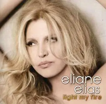 CD Eliane Elias: Light My Fire