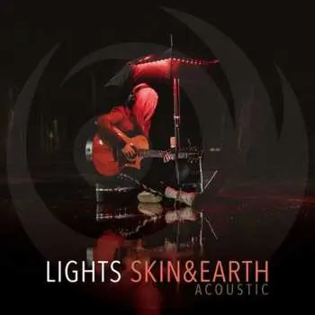 CD LIGHTS: Skin&Earth Acoustic
