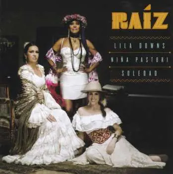 CD Lila Downs: Raíz