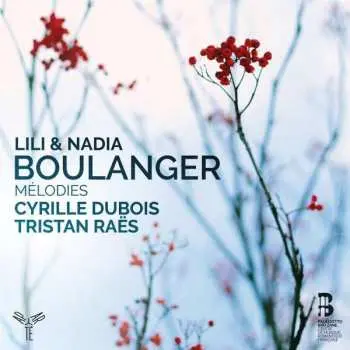 CD Lili Boulanger: Mélodies