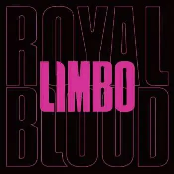 SP Royal Blood: Limbo