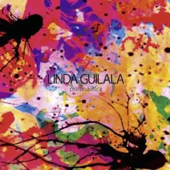 CD Linda Guilala: Psiconáutica