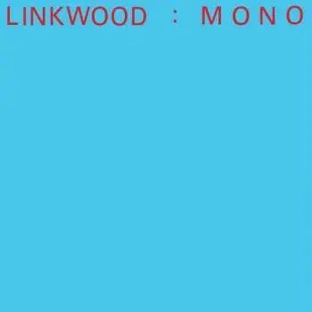 LP Linkwood: Mono