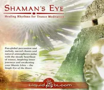 CD Liquid Bloom: Shaman's Eye