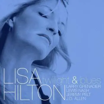 CD Lisa Hilton: Twilight & Blues