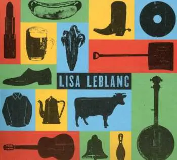 CD Lisa LeBlanc: Lisa LeBlanc