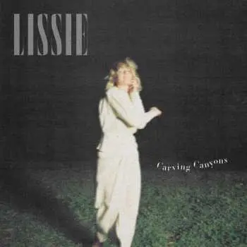 CD Lissie: Carving Canyons