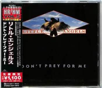 CD Little Angels: Don't Prey For Me LTD