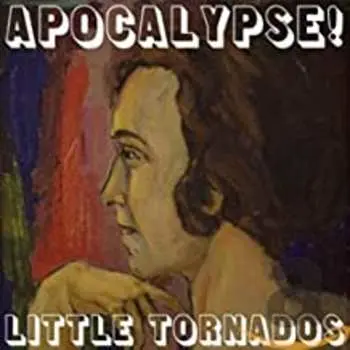 CD Little Tornados: Apocalypse!