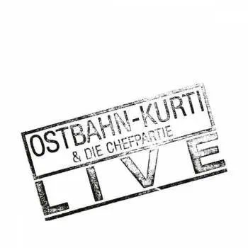 LP Ostbahn-Kurti & Die Chefpartie: Live