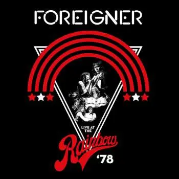 CD Foreigner: Live At The Rainbow '78