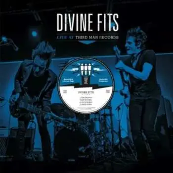 LP Divine Fits: Live At Third Man Records