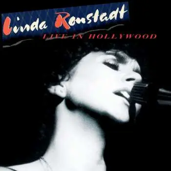 CD Linda Ronstadt: Live In Hollywood
