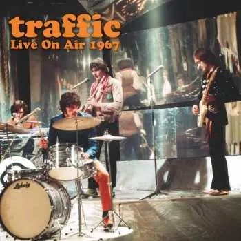 LP Traffic: Live On Air 1967 LTD | NUM | CLR