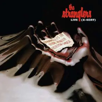 CD The Stranglers: Live (X Cert)