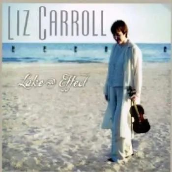 CD Liz Carroll: Lake Effect